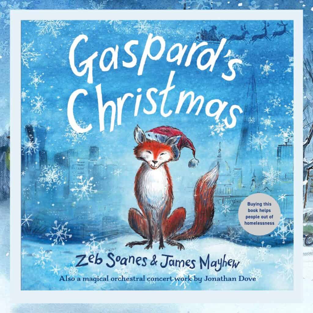 Gaspard's Christmas Zed Soanes and James Mayhew Book