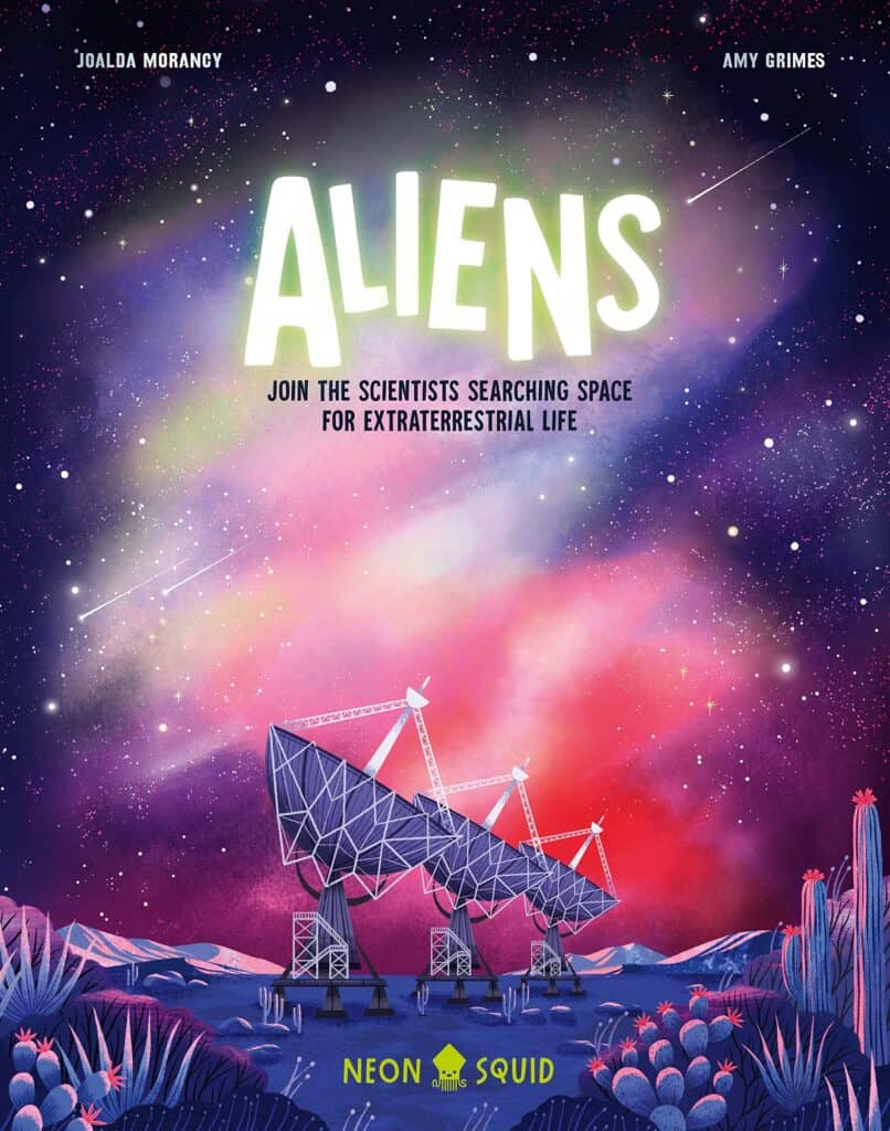 Aliens book cover published by Neon Squid - written by Joalda Morancy and illustrated by Amy Grimes.