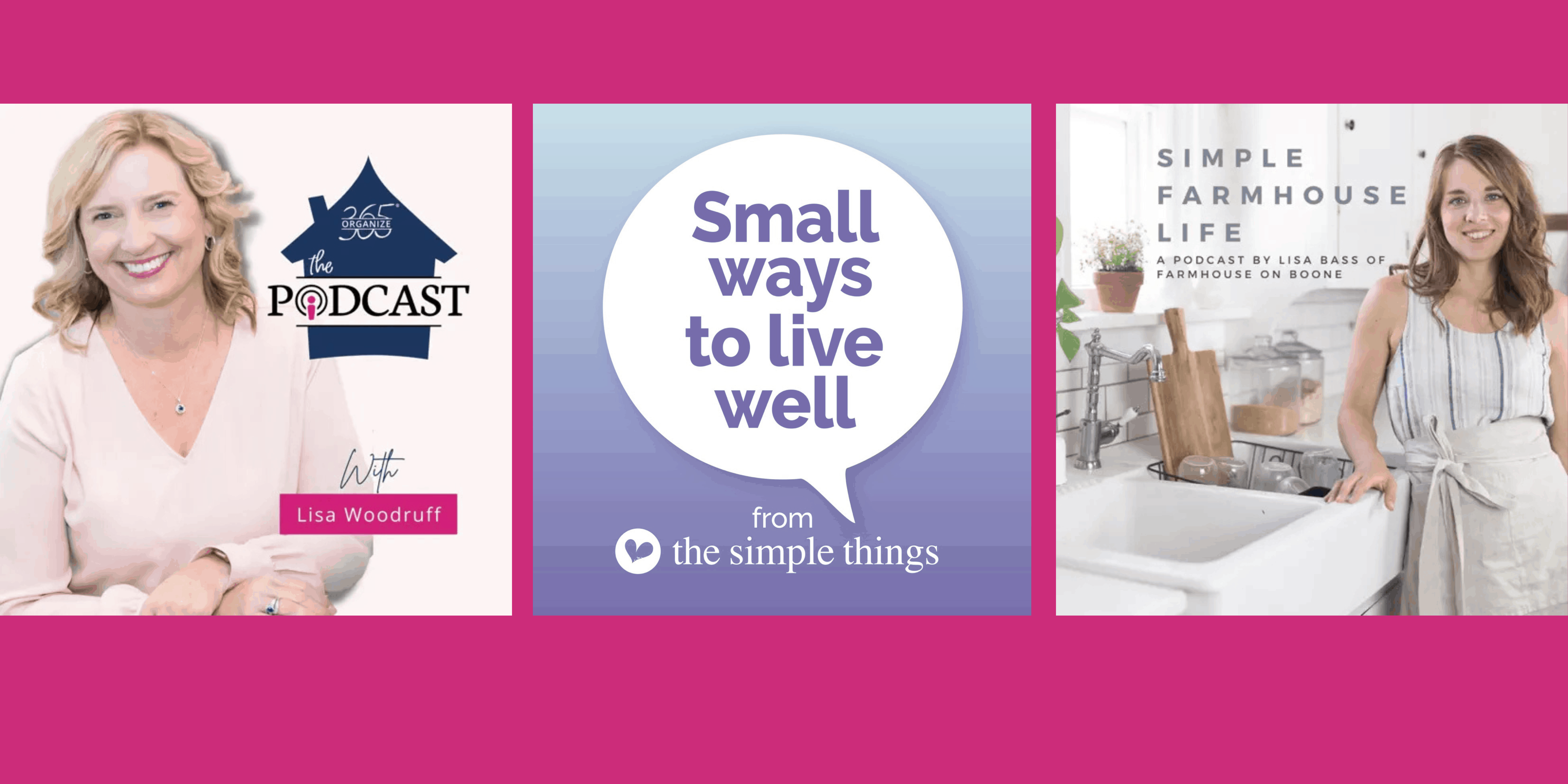 Best Podcasts for Homebodies: Small Ways to Live Well, Organize 365 and ...